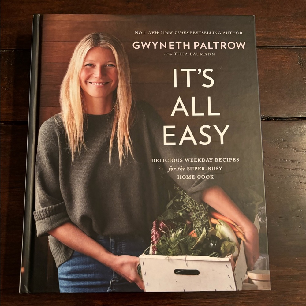 Gwyneth Paltrow’s Cookbook-It’s all Easy